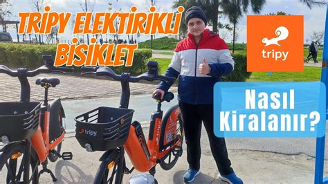 TRİPY ELEKTRİKLİ BİSİKLET KİRALAMA NASIL YAPILIR DETAYLI İNCELEME