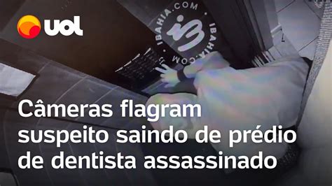 Câmeras flagram suspeito saindo de prédio de dentista assassinado na