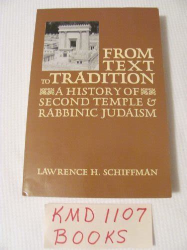 9780881253726 From Text To Tradition A History Of Second Temple And