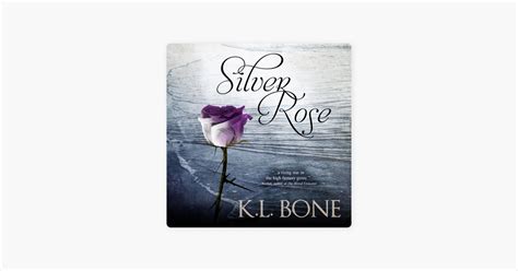 ‎Silver Rose: The Black Rose, Book 5 (Unabridged) van K.L. Bone op ...