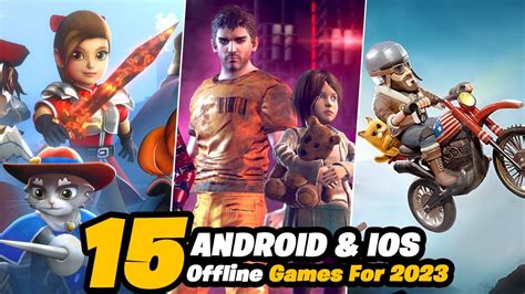 Top 15 Best Offline Games For Android And Ios 2023 High Graphics