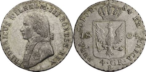 Preussen Königreich 4 Groschen 1804 B Friedrich Wilhelm III 1797