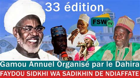 Direct Gamou Annuel Organis Par Le Dahira Faydou Sidkhi Wa Sadikhin