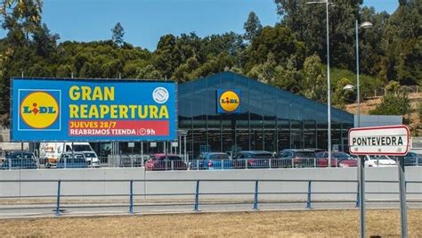 Lidl Reabre Su S Per De Avenida De Vigo Pontevedra Tras Invertir