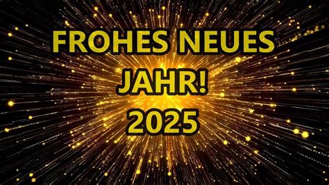 Neujahrswünsche 2025 WhatsApp kostenlos Neujahrsgrüße 2025 Frohes neues