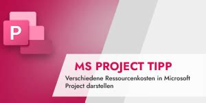 Ms Project Tutorial Schritte Zum Perfekten Projektplan