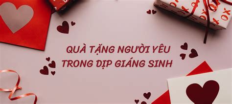 Quà Tặng Người Yêu Trong Dịp Giáng Sinh