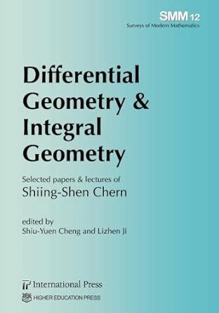 Differential Geometry Integral Geometry Selected Papers Lectures