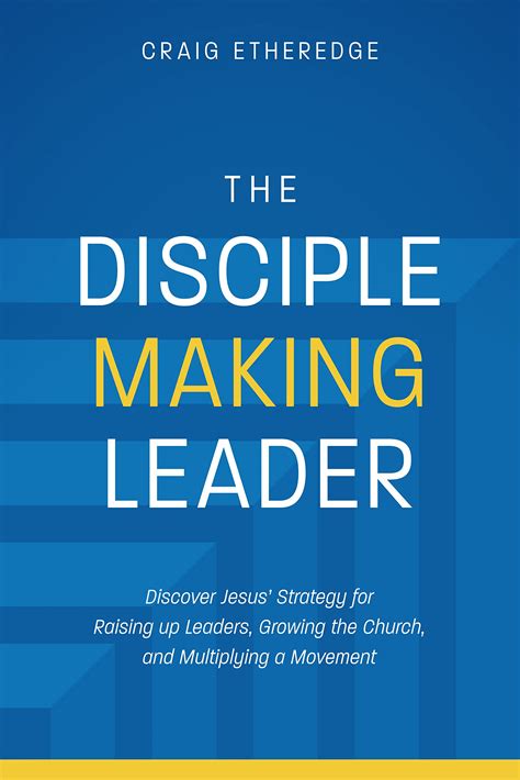 disciple making leader discover jesus strategy  raising