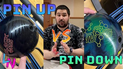 What Is The Difference Between A Bowling Ball Drilled Pin Up Pin Down