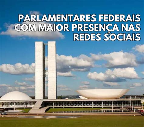 Descubra Quem S O Os Parlamentares Federais Sergipanos Maior