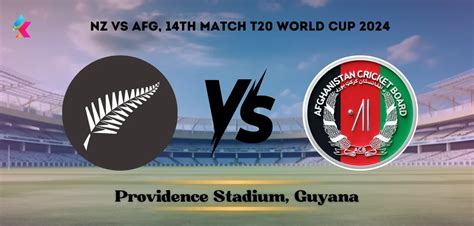 New Zealand Vs Afghanistan T Head To Head At Providence Stadium