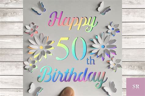 Svg 3d Pop Up 50th Birthday Card Digital Download Happy Etsy