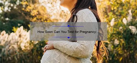 How Soon Can You Test For Pregnancy A Comprehensive Guide Grandrapidsobgyn