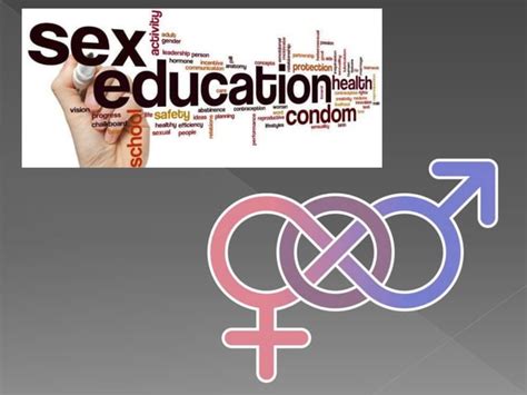 What Is Sex Education Ppt