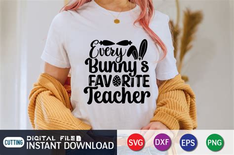 Every Bunnys Favorite Teacher Svg By Funnysvgcrafts Thehungryjpeg