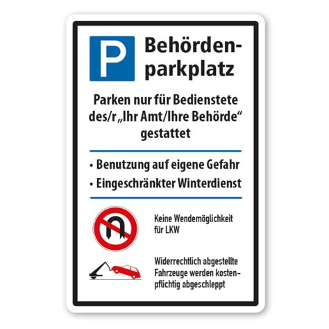 Parkplatzschild Behördenparkplatz mit dem Namen Ihrer Behörde Ihres