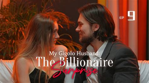 My Gigolo Husband The Billionaire Surprise Ep Hailee S Showbiz