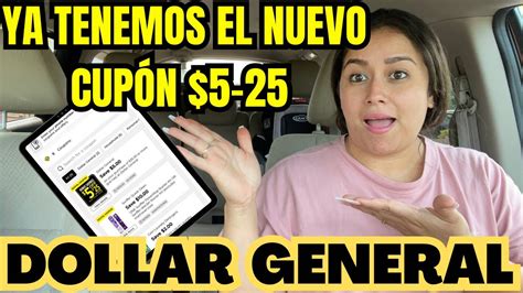 DOLLAR GENERAL DESPIERTEN CUPONERAS Ya Tenemos El CUPON 5 25