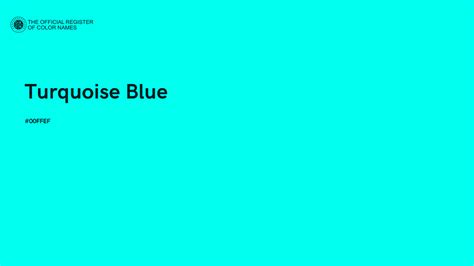 Turquoise Blue color - #00FFEF - The Official Register of Color Names