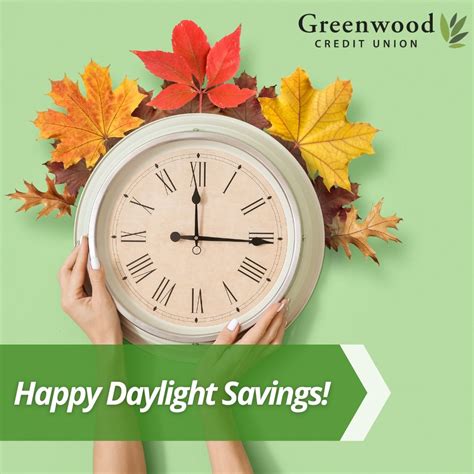 Greenwood Credit Union on LinkedIn: #daylightsavings #fallback # ...