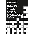 The Times How To Crack Cryptic Crosswords The Times Crosswords