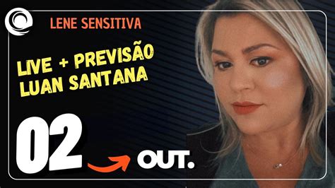 Lene Sensitiva Live Previsão para Luan Santana YouTube