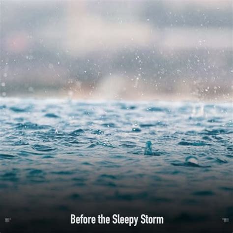 Play Before The Sleepy Storm By Rain For Deep Sleep