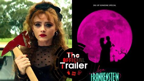 LISA FRANKENSTEIN Official Trailer Kathryn Newton Cole Sprouse