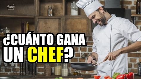 Cu Nto Gana Un Chef Al Mes Cu Nto Gana Youtube