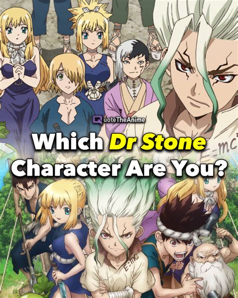 Dr. Stone Quiz: Which Dr. Stone Character Are You? - QTA