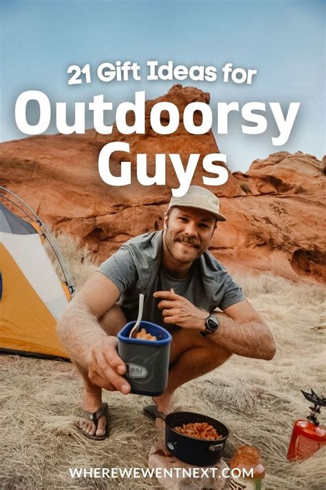 Gifts For Outdoorsy Guys Gift Ideas They Ll Love Outdoorsy Man