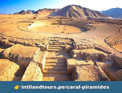 CONOCE LAS SIETE PIRÁMIDES DE CARAL