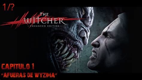 The Witcher Enhanced Edition Director s Cut Capítulo 1 Afueras