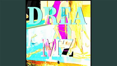 Dreamz - YouTube