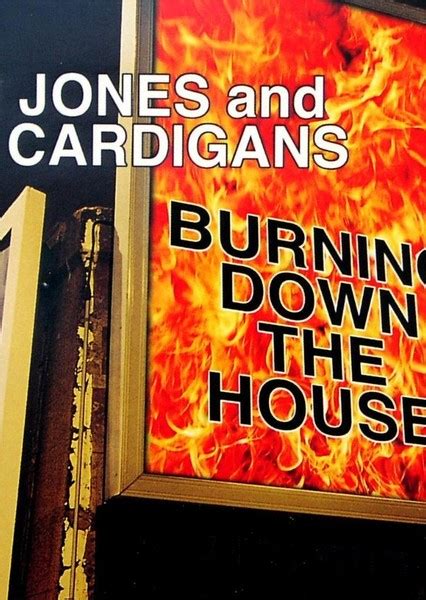 Burning Down The House Tom Jones And The Cardigans Photo On Mycast