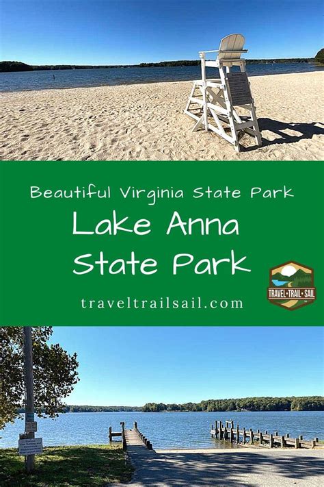 Lake Anna State Park Virginia In 2022 State Parks Westmoreland State