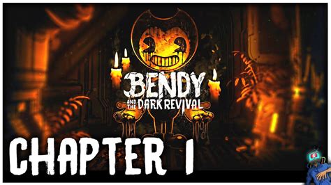 Bendy And The Dark Revival Chapter 1 Gameplay Walkthrough No Commentary