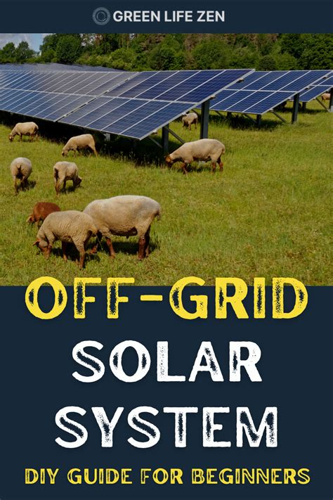 Off Grid Solar System Diy Guide For Beginners Artofit