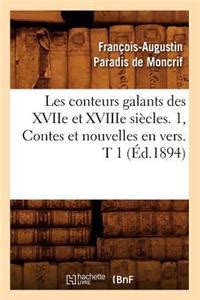 Les Conteurs Galants Des Xviie Et Xviiie Si Cles 1 Contes Et