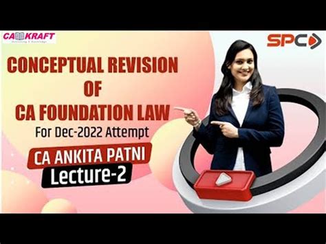 Conceptual Revision Of Ca Foundation Law By Ca Ankita Patni Lecture