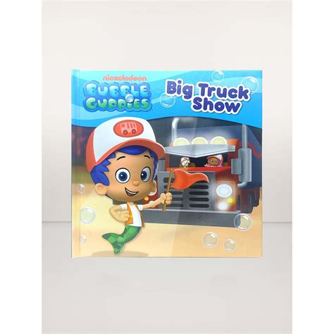 Nickelodeon Bubble Guppies Big Truck Show Book Hardcover By Mary Tillworth Shopee