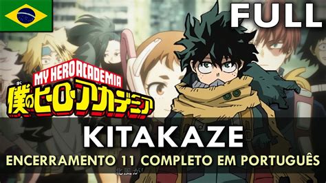 Boku No Hero Academia Encerramento Completa Em Portugu S Kitakaze