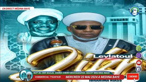 DIRECT MEDINA BAYE NUIT DU ZIKR WADJAL ZIARRA CHEIKH MOUHAMADOUL