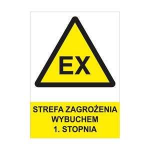 STREFA ZAGROŻENIA WYBUCHEM 1 STOPNIA znak BHP naklejka A4 AAApapir cz