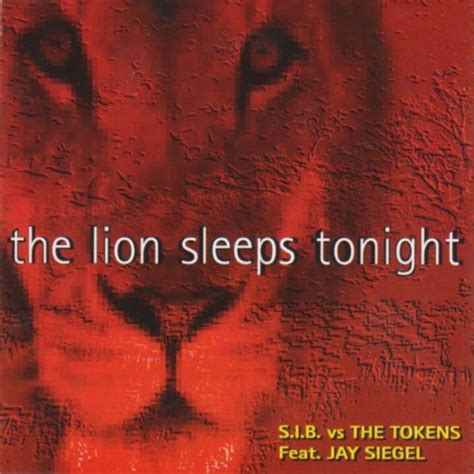 The Lion Sleep Tonight (Original Remix Version) by the tokens S.i.b. on ...