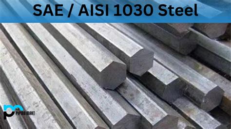 SAE AISI 1030 Carbon Steel UNS G10300 Uses Composition And