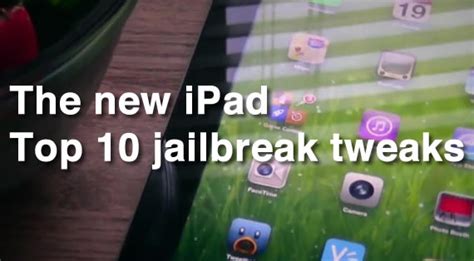 Must Have Jailbreak Tweaks For The New Ipad