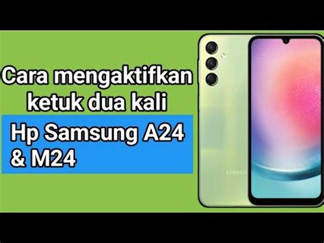 Cara Mengaktifkan Ketuk Dua Kali Di Hp Samsung A Dan M Youtube