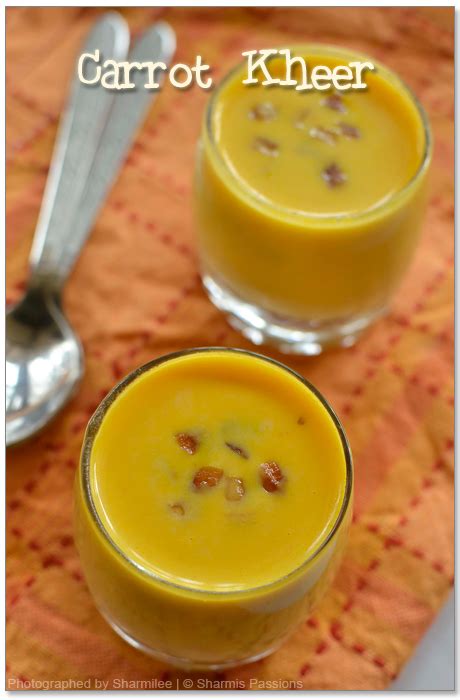 Carrot Kheer Carrot Payasam Easy Desserts Sharmis Passions